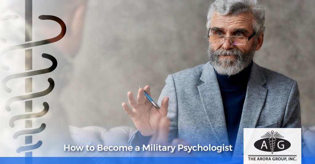 How to Become a Military Psychologist - The Arora Group