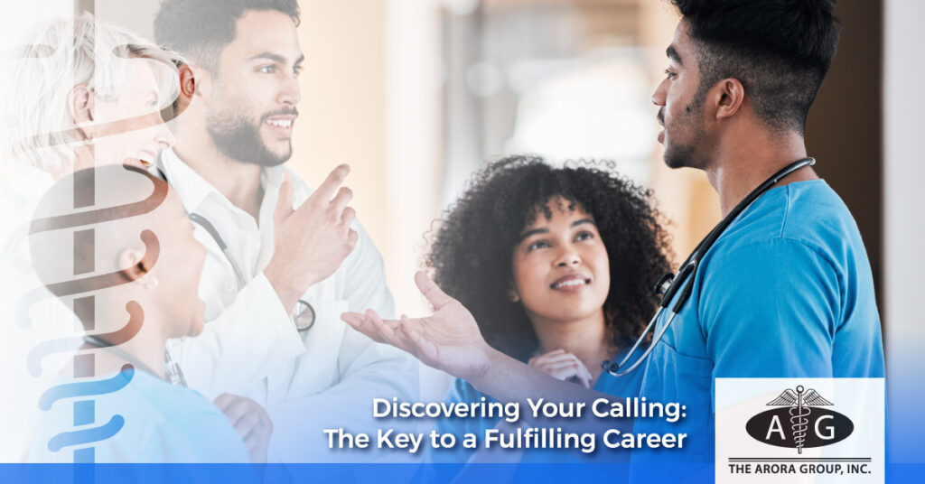 Discovering Your Calling: The Key to a Fulfilling Career - The Arora Group
